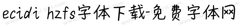 ecidi hzfs字体下载字体转换